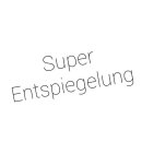 Infield Super Entspiegelung